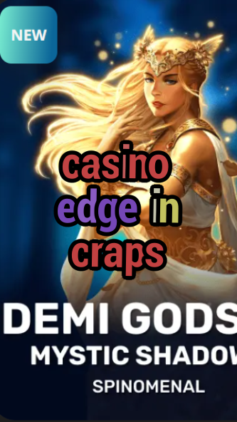 casino edge in craps-trdjkmsxjksdss.com