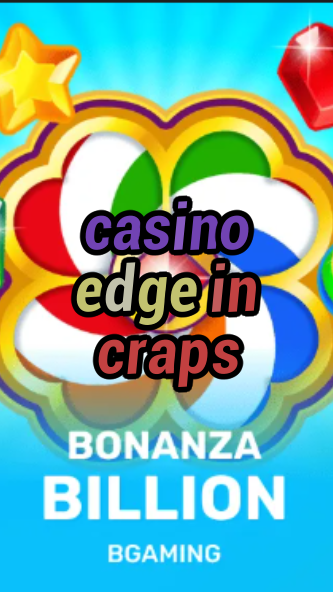 casino edge in craps-trdjkmsxjksdss.com